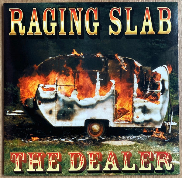 Raging Slab - The Dealer - LP