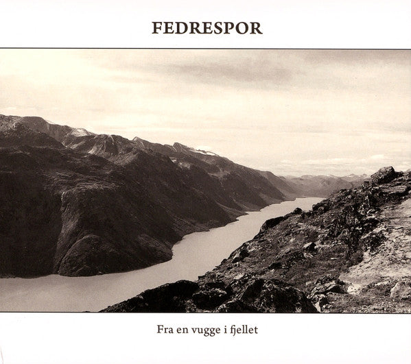 Fedrespor - Fra En Vugge I Fjellet - CD