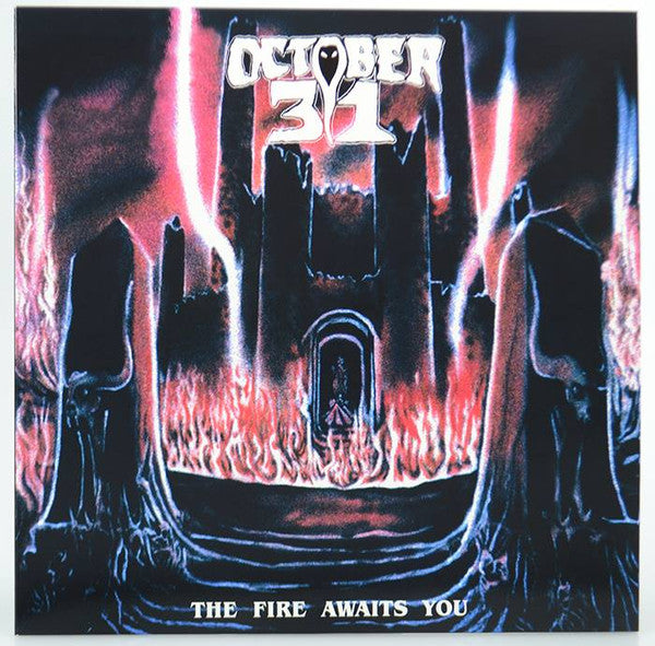 October 31 - The Fire Awaits You - LP