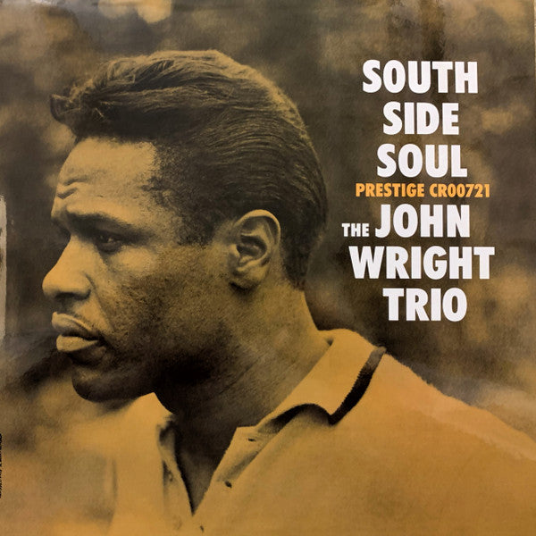 The John Wright Trio - South Side Soul - LP