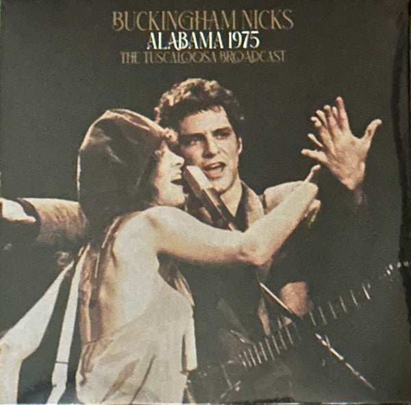 Buckingham Nicks - Alabama 1975: The Tuscaloosa Broadcast - LP