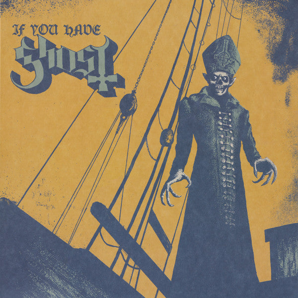 Ghost - If You Have Ghost - LP