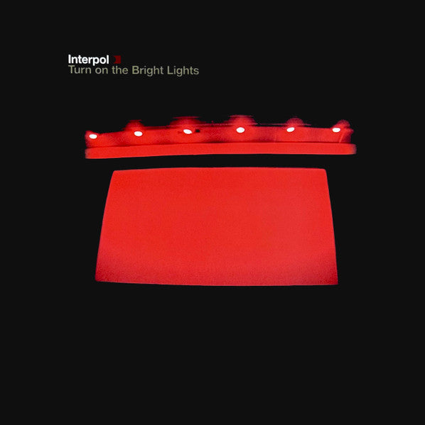 Interpol - Turn On The Bright Lights - LP