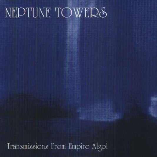 Neptune Towers - Transmissions From Empire Algol - LP