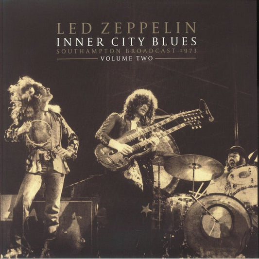Led Zeppelin - Inner City Blues Southampton Broadcast 1973 Vol. 2 - LP