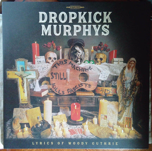 Dropkick Murphys - This Machine Still Kills Fascists - LP