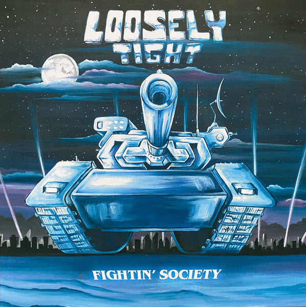 Loosely Tight - Fightin' Society - LP