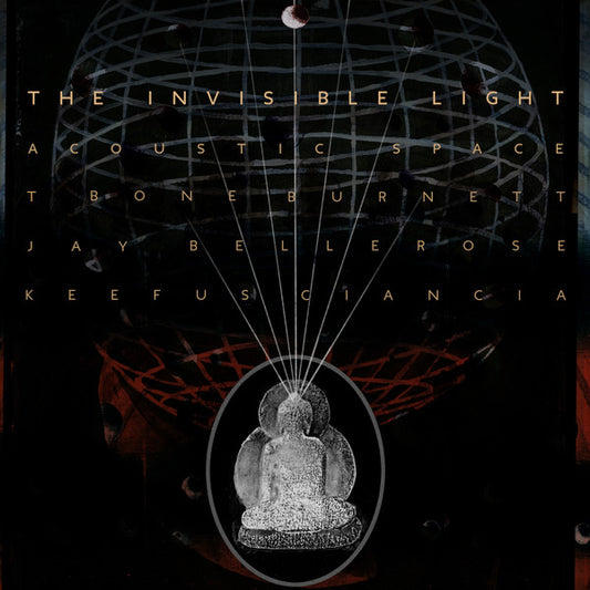 T-Bone Burnett - The Invisible Light: Acoustic Space - LP