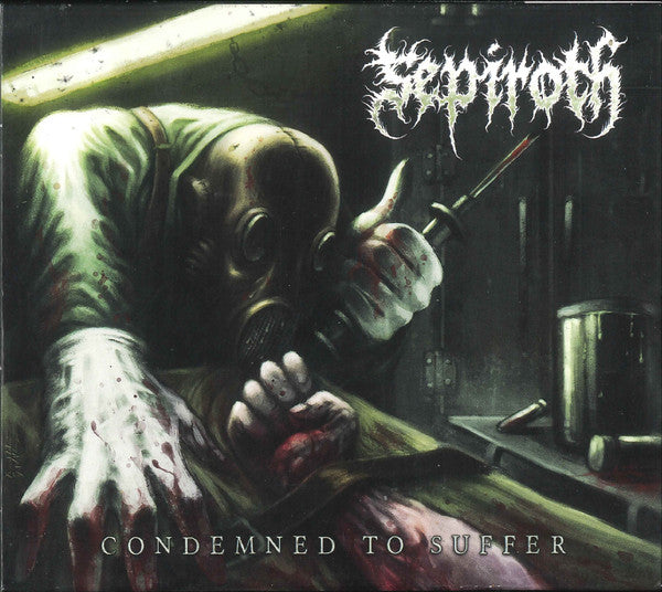 Sepiroth - Condemned To Suffer - CD