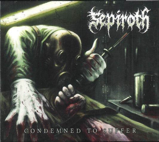 Sepiroth - Condemned To Suffer - CD