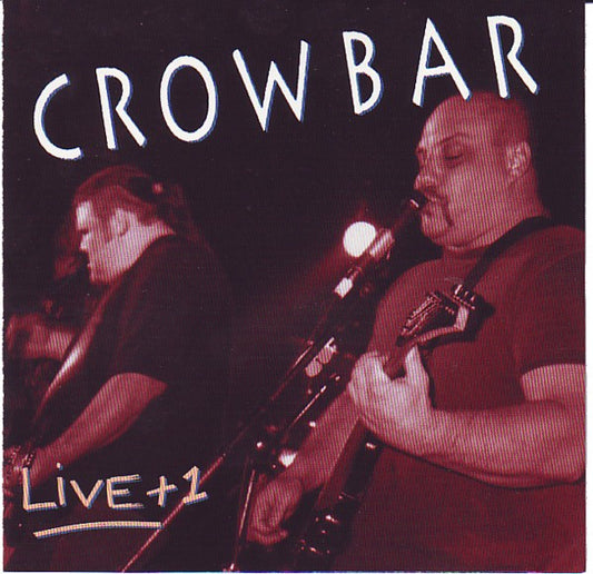 Crowbar - Live + 1 - CD