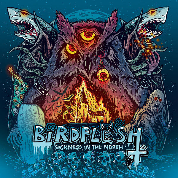 Birdflesh - Sickness In The North - LP