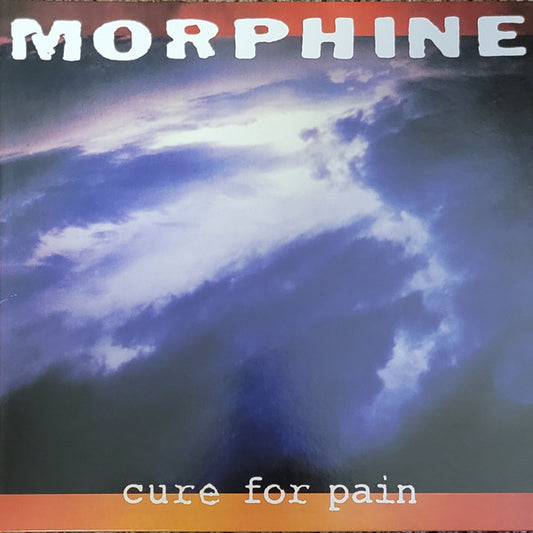 Morphine - Cure For Pain - LP
