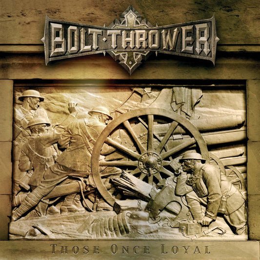Bolt Thrower - Those Once Loyal - LP