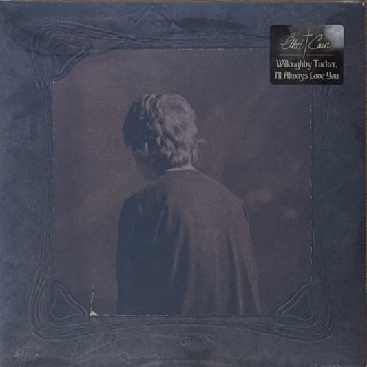 Ethel Cain - Willoughby Tucker, I'll Always Love You - LP