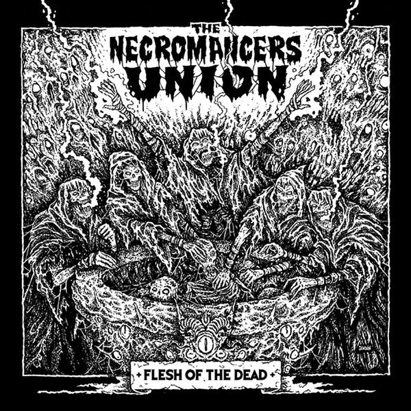 The Necromancers Union - Flesh Of The Dead - CD