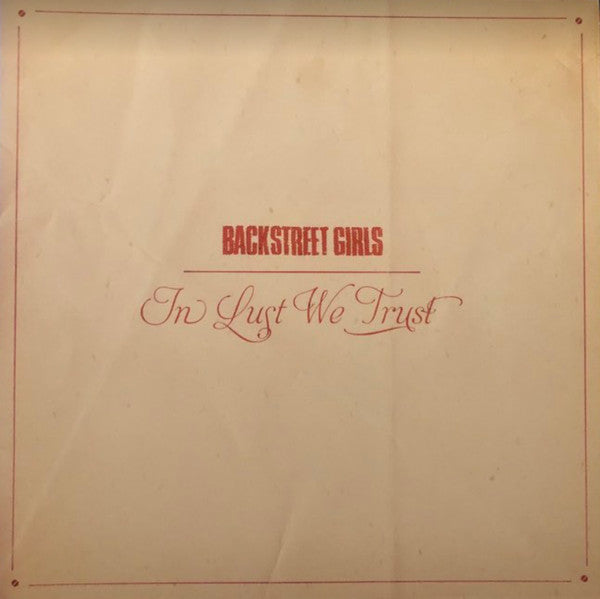 Backstreet Girls - In Lust We Trust - LP