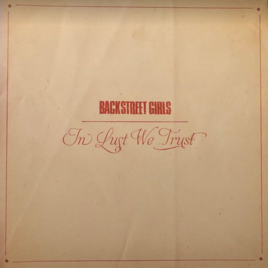 Backstreet Girls - In Lust We Trust - LP