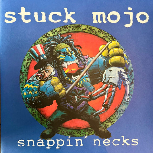 Stuck Mojo - Snappin' Necks - LP