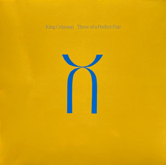 King Crimson - Three Of A Perfect Pair - LP