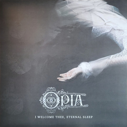 Opia - I Welcome Thee, Eternal Sleep - LP