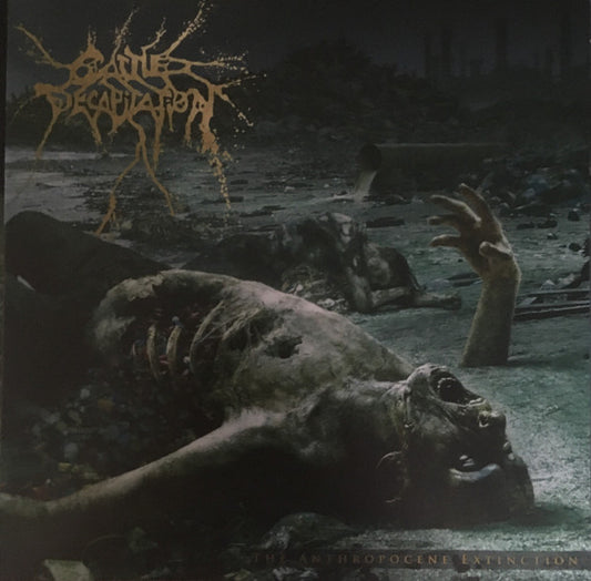 Cattle Decapitation - The Anthropocene Extinction - LP