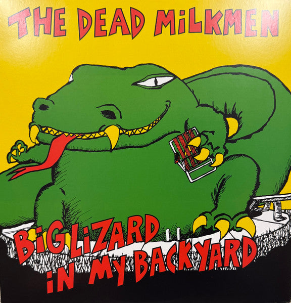 The Dead Milkmen - Big Lizard in My Backyard - LP