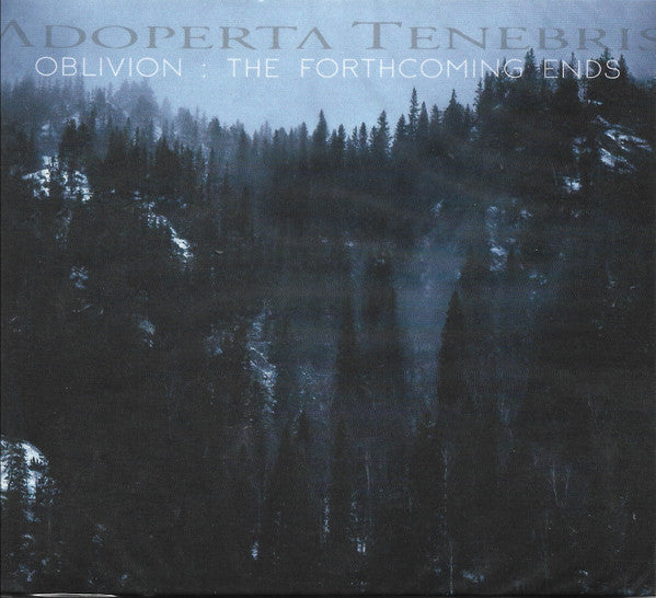 Adoperta Tenebris - Oblivion : The Forthcoming Ends - CD