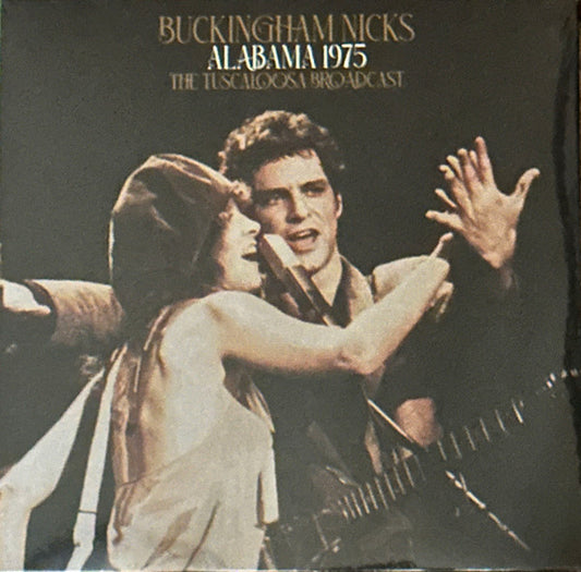 Buckingham Nicks - Alabama 1975: The Tuscaloosa Broadcast - LP