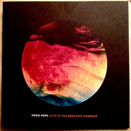 Pogo Pops - Love Is The Greatest Compass  - CD