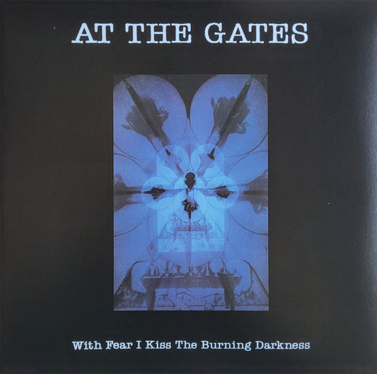 At The Gates - With Fear I Kiss The Burning Darkness - LP