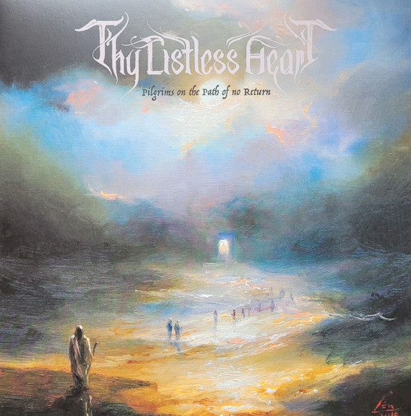 Thy Listless Heart - Pilgrims On The Path Of No Return - LP