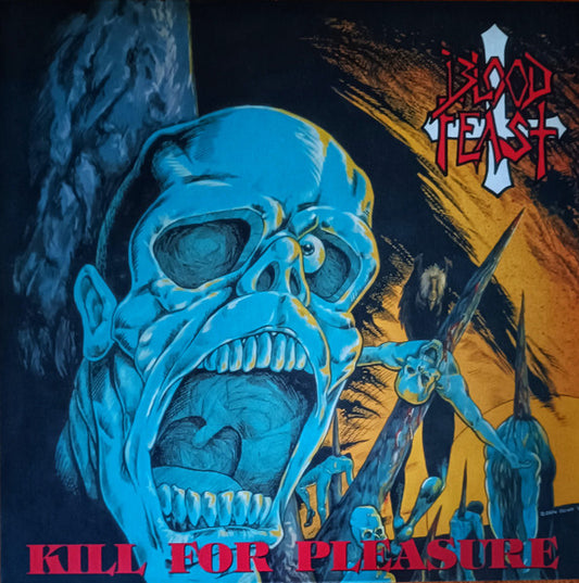 Blood Feast - Kill For Pleasure - LP