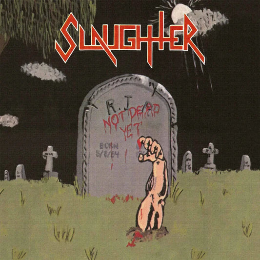 Slaughter - Not Dead Yet - LP