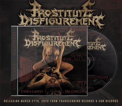 Prostitute Disfigurement - Embalmed Madness freeshipping - Transcending Records