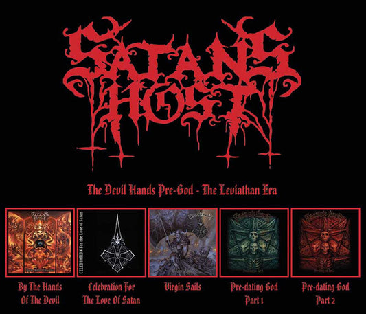 Satan's Host -  The Devil Hands Pre-god - The Leviathan Era