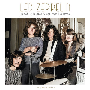 Led Zeppelin - Texas International Pop Festival 1969 Broadcast - LP