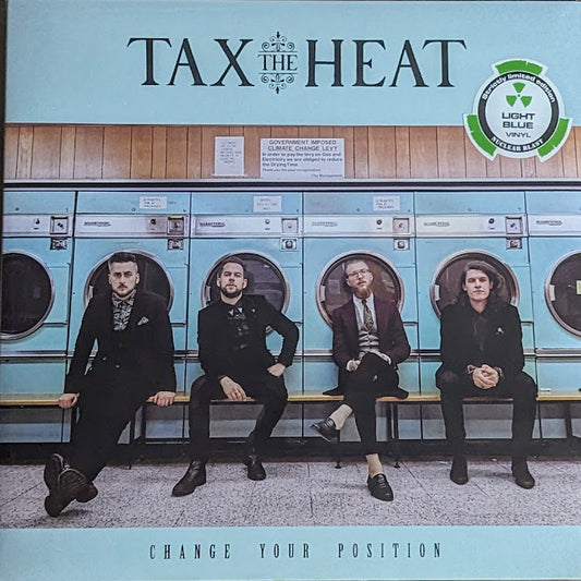 Tax The Heat - Change Your Position - LP