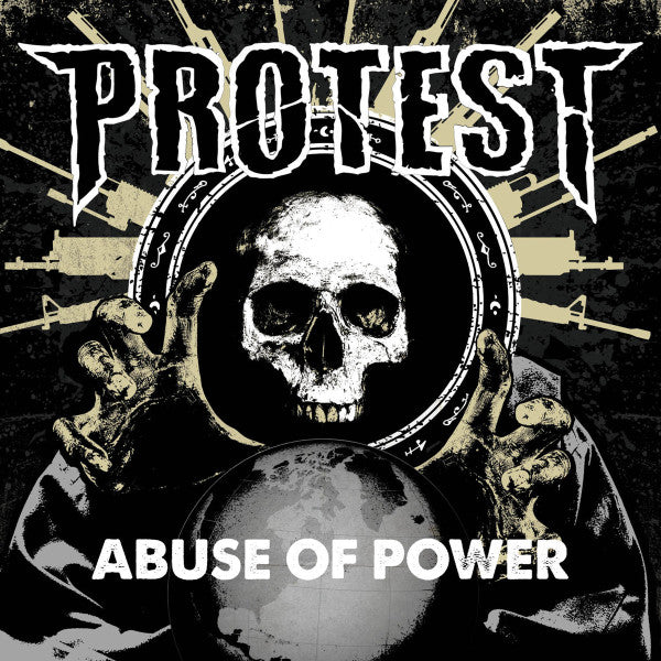 Protest - Abuse Of Power