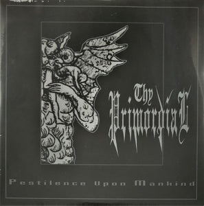 Thy Primordial - Pestilence Upon Mankind - LP