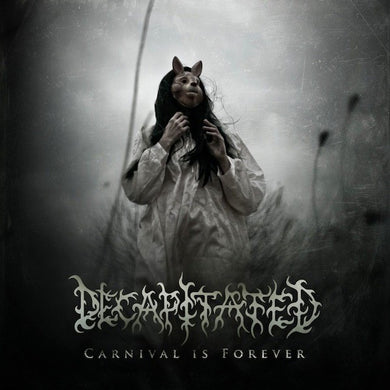 Decapitated - Carnival Is Forever freeshipping - Transcending Records