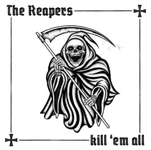 The Reapers - Kill 'Em All - LP