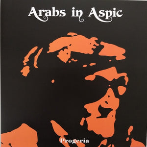 Arabs In Aspic - Progeria - LP