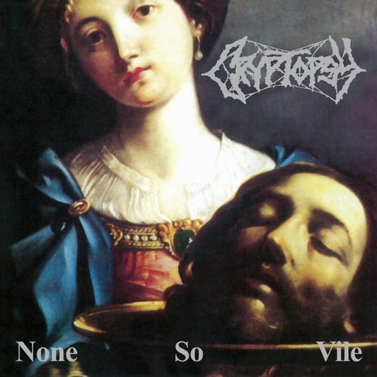 Cryptopsy - None So Vile - LP