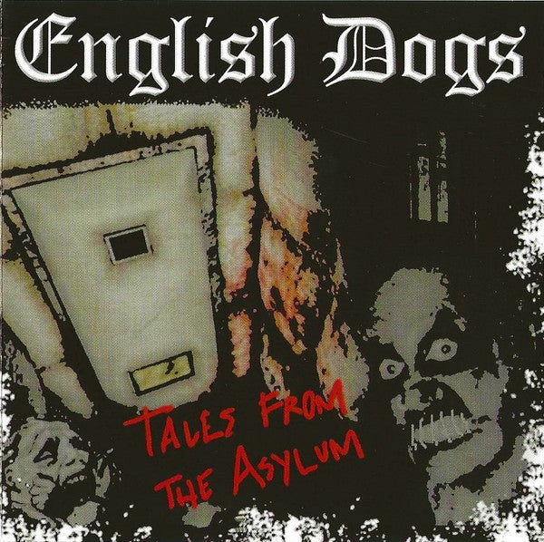English Dogs - Tales From The Asylum