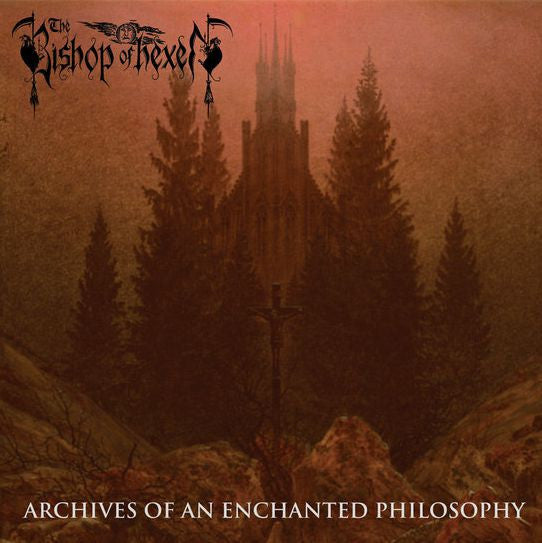 Bishop Of Hexen - Archives Of An Enchanted Philosophy