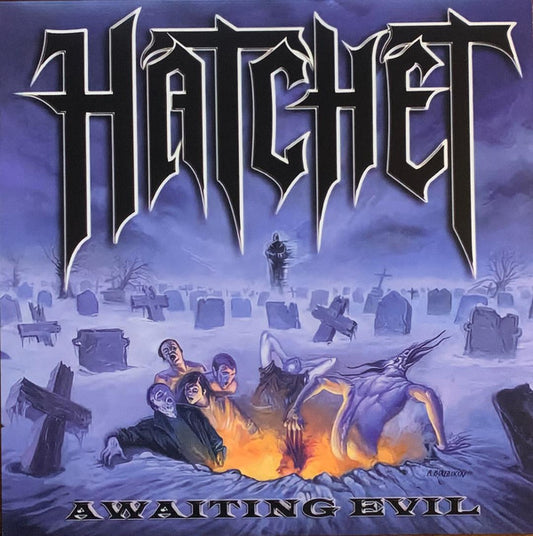 Hatchet - Awaiting Evil