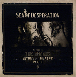 Sea Of Desperation ‎– The Shards - Witness Theatre Part II freeshipping - Transcending Records