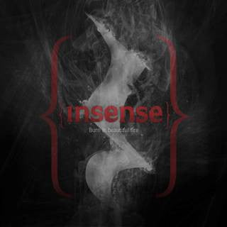 Insense - Burn In Beautiful Fire - LP