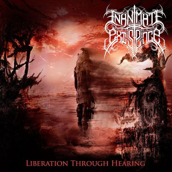 Inanimate Existence - Liberation Through Hearing freeshipping - Transcending Records